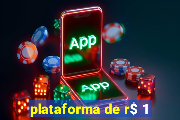 plataforma de r$ 1